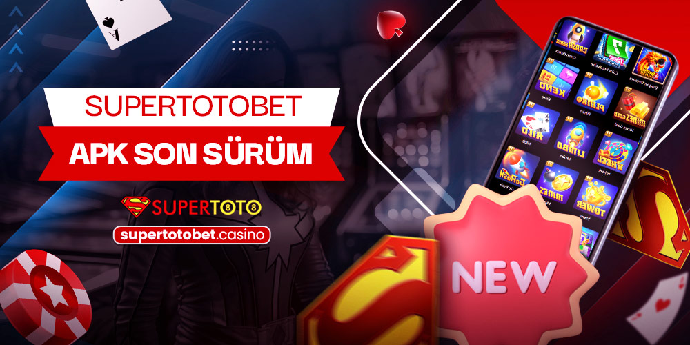 Supertotobet Apk Son Sürüm