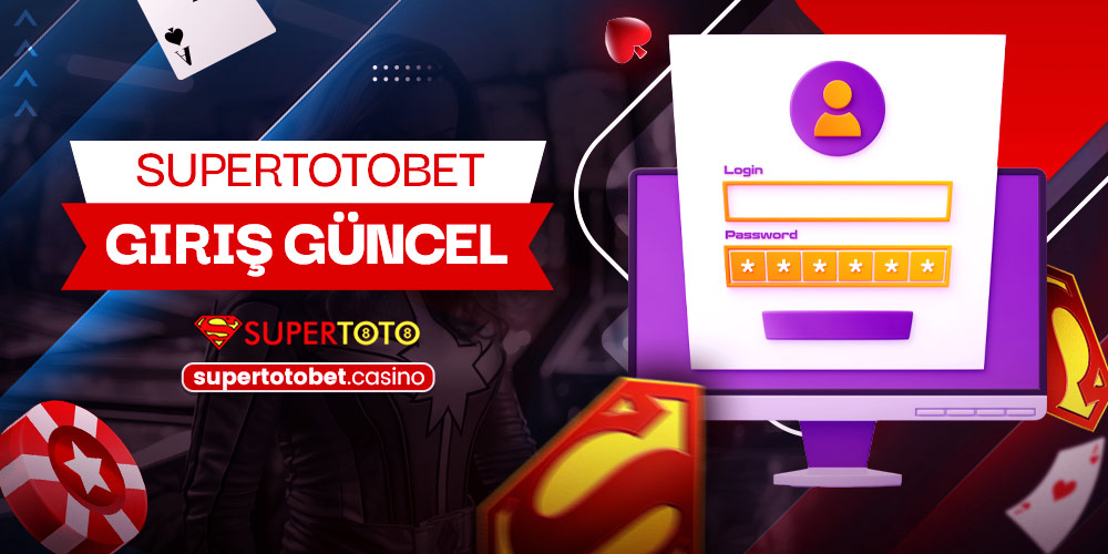 Supertotobet Giriş Güncel