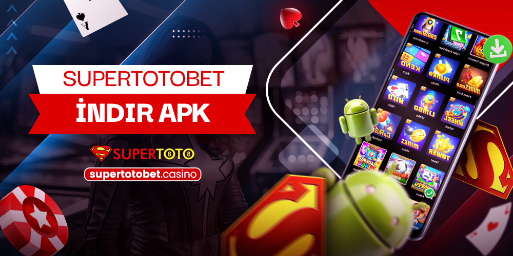 Supertotobet İndir Apk