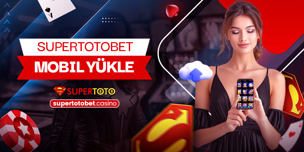 Supertotobet Mobil Yükle