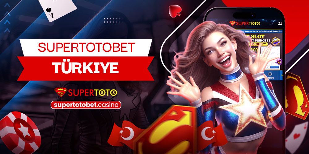 Supertotobet Türkiye