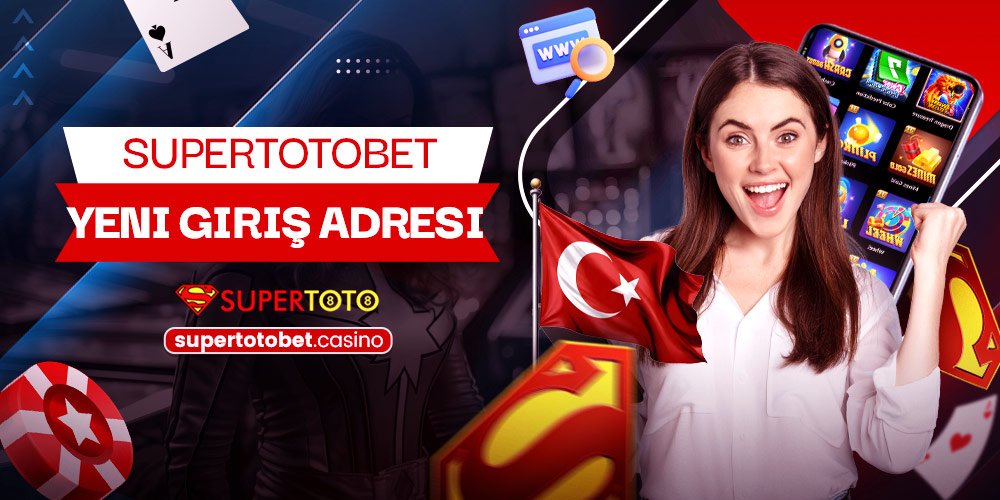 Supertotobet Yeni Giriş Adresi